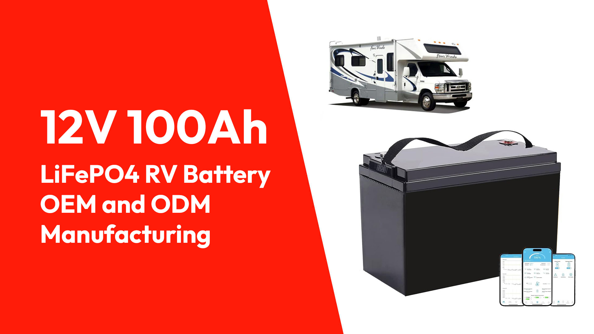 12V 100Ah LiFePO4 RV Battery OEM and ODM Manufacturing